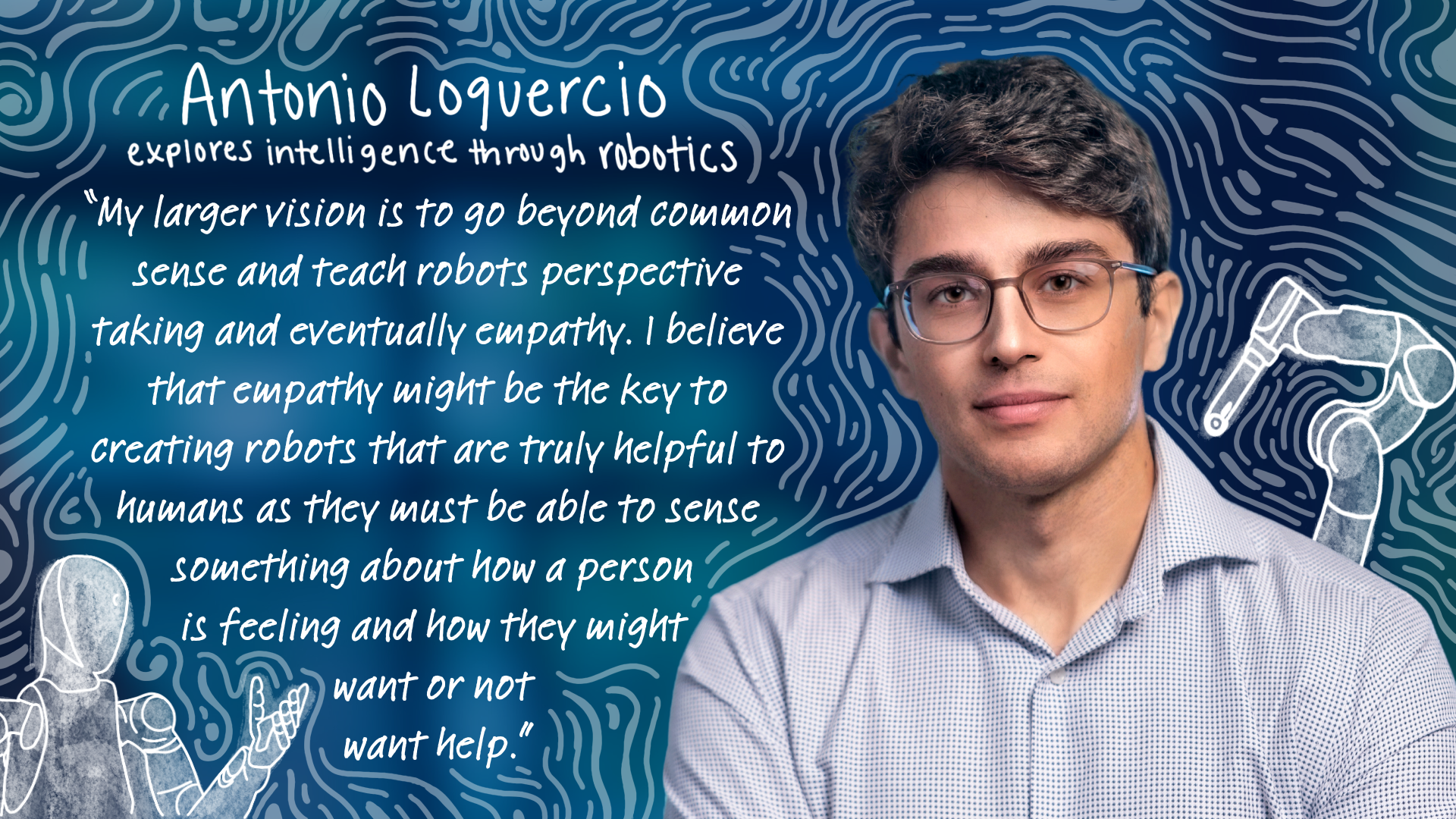 Antonio Loquercio Teaches Robots Common Sense, Empathy and Other Forms of Intelligence